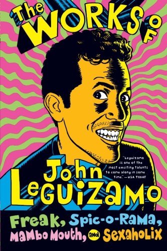 John Leguizamo/The Works of John Leguizamo