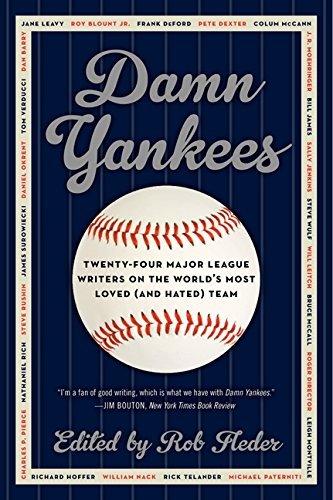 Rob Fleder/Damn Yankees@ Twenty-Four Major League Writers on the World's M