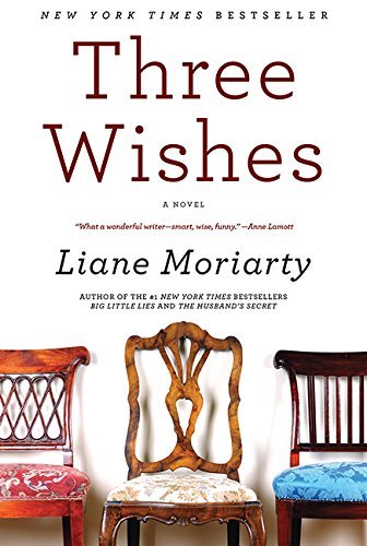 Liane Moriarty/Three Wishes@Perennial