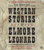 Elmore Leonard Complete Western Stories Of Elmore Leonard The 