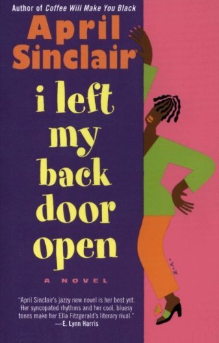 April Sinclair/I Left My Back Door Open