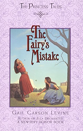 Gail Carson Levine/The Fairy's Mistake