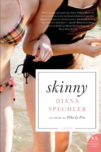 Diana Spechler/Skinny