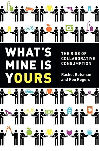 Rachel Botsman/What's Mine Is Yours@ The Rise of Collaborative Consumption