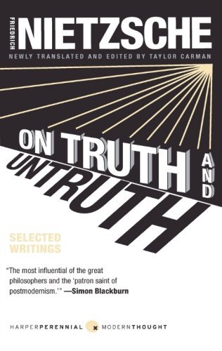 Friedrich Wilhelm Nietzsche/On Truth and Untruth@ Selected Writings