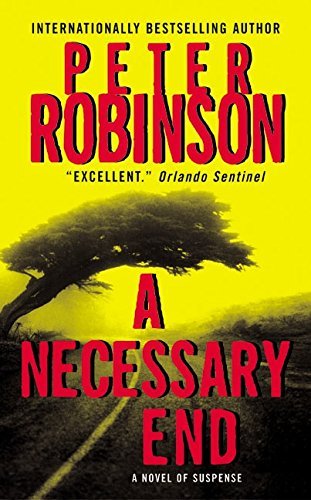 Peter Robinson/A Necessary End
