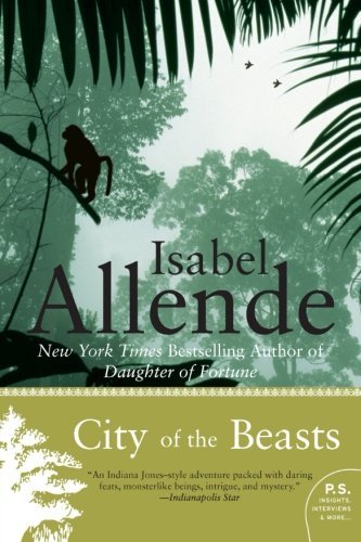 Isabel Allende City Of The Beasts 