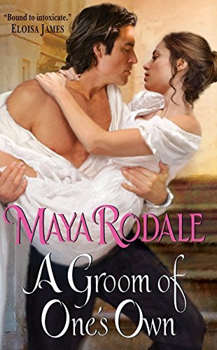 Maya Rodale/A Groom of One's Own