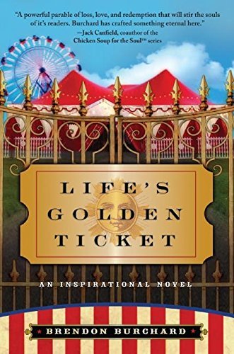 Brendon Burchard/Life's Golden Ticket