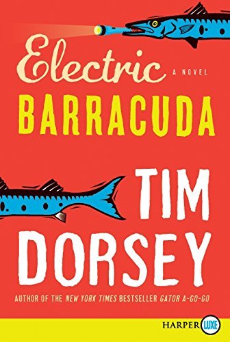 Tim Dorsey/Electric Barracuda@LARGE PRINT