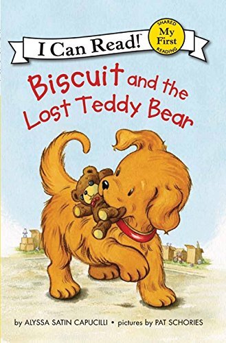 Alyssa Satin Capucilli/Biscuit and the Lost Teddy Bear@I Can Read!