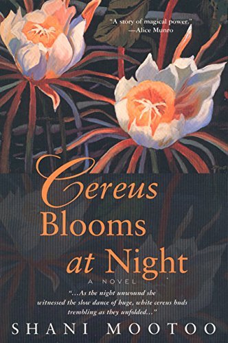Shani Mootoo/Cereus Blooms at Night