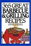 Lonnie Gandara 365 Great Barbeque And Grill Anniversary Edition 