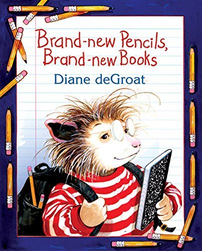 Diane De Groat/Brand-New Pencils,Brand-New Books