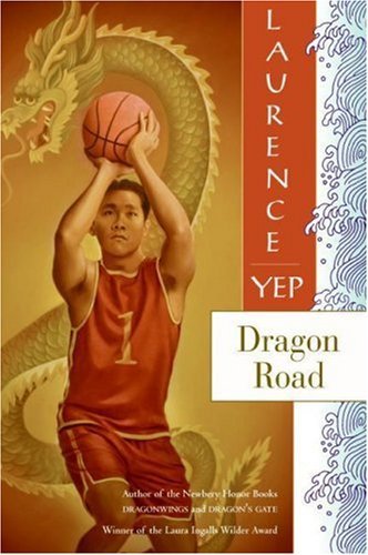 Laurence Yep/Dragon Road