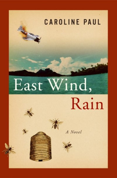 Caroline Paul/East Wind,Rain
