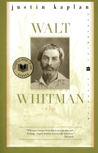 Justin Kaplan/Walt Whitman@ A Life