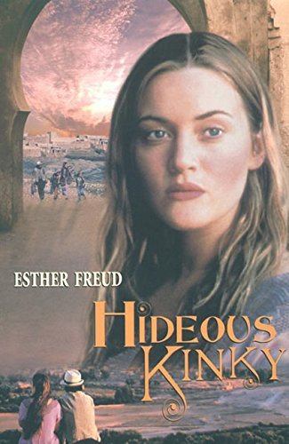 Esther Freud/Hideous Kinky