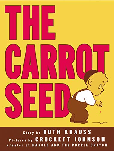 Ruth Krauss/The Carrot Seed@ 75th Anniversary