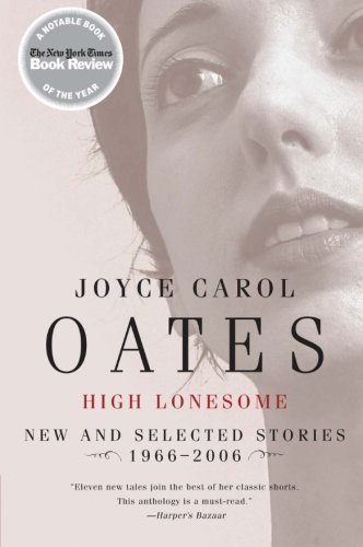 Joyce Carol Oates/High Lonesome@Reprint