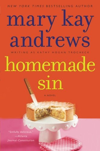 Mary Kay Andrews/Homemade Sin@Reprint