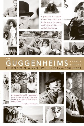 Unger,Irwin/ Unger,Debi/The Guggenheims@Reprint