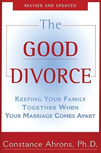 Constance Ahrons/The Good Divorce