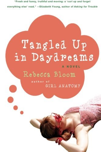 Rebecca Bloom/Tangled Up in Daydreams