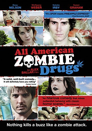All American Zombie Drugs/Nelson/Weber/Irby/Graham@Nr