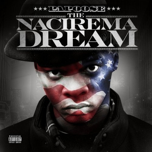 Papoose/Nacirema Dream@Explicit Version