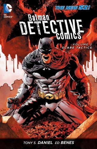 Tony S. Daniel/Batman@Detective Comics, Volume 2: Scare Tactics