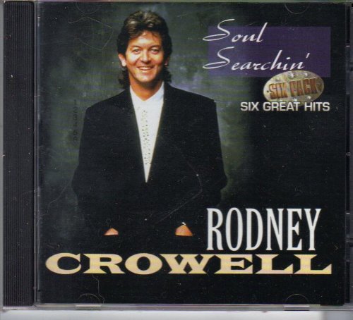 Rodney Crowell/Soul Searchin'