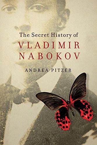 Andrea Pitzer/The Secret History of Vladimir Nabokov