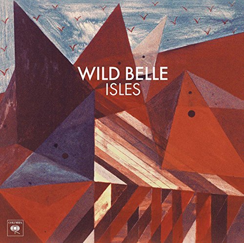 Wild Belle Isles 