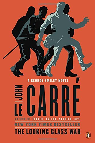 John Le Carre/The Looking Glass War@A George Smiley Novel