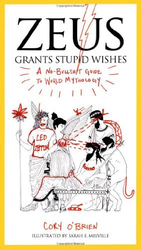 O'brien,Cory/ Melville,Sarah E. (ILT)/Zeus Grants Stupid Wishes@1