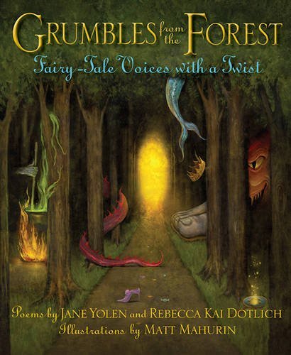 Jane Yolen/Grumbles from the Forest@Fairy-Tale Voices with a Twist
