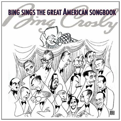 Bing Crosby/Bing Sings The Great American