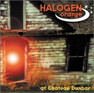 Halogen Orange/At Chateau Dunbar
