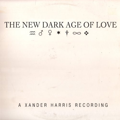 Xander Harris/New Dark Age Of Love