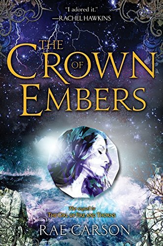 Rae Carson/The Crown of Embers