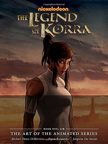 Michael Dante DiMartino/The Legend of Korra@ The Art of the Animated Series Book One - Air