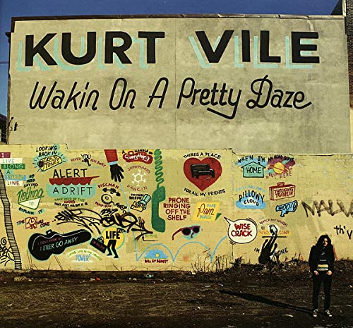 Kurt Vile/Wakin On A Pretty Daze
