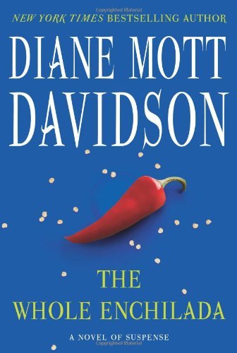 Diane Mott Davidson/The Whole Enchilada