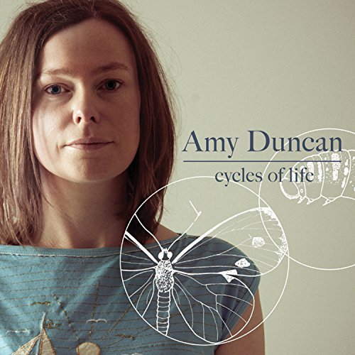 Amy Duncan/Cycles Of Life