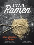 Ivan Orkin Ivan Ramen Love Obsession And Recipes From Tokyo's Most Un 