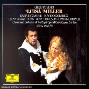 Verdi Ricciarelli Domingo Maazel Bruson Howell Obr/Verdi: Luisa Miller