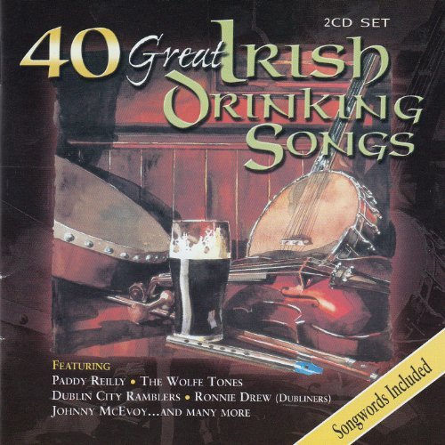 40 Great Irish Drinking Songs/40 Great Irish Drinking Songs