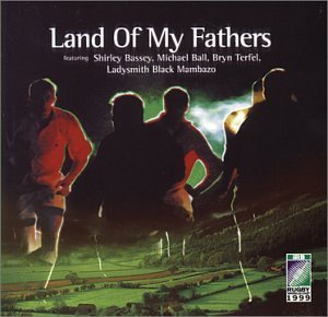 Land Of My Fathers: 1999 Rugby World Cup/Land Of My Fathers: 1999 Rugby World Cup
