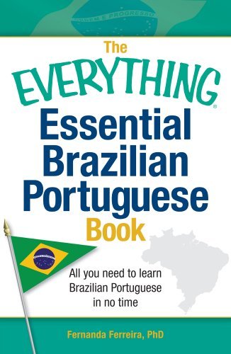 Fernanda Ferreira The Everything Essential Brazilian Portuguese Book All You Need To Learn Brazilian Portuguese In No 